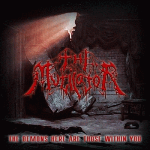 The Mutilator : The Demons Here Are Those Within You